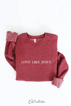 Load image into Gallery viewer, LOVE LIKE JESUS Graphic Sweatshirt