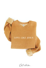Load image into Gallery viewer, LOVE LIKE JESUS Graphic Sweatshirt