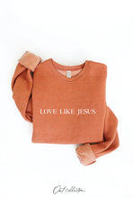Load image into Gallery viewer, LOVE LIKE JESUS Graphic Sweatshirt
